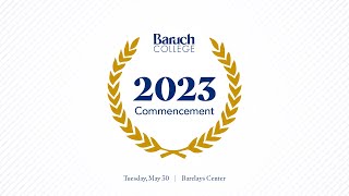 Baruch College 2023 Commencement Exercises [upl. by Laurette]