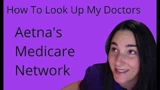 How To Look Up Doctors On Aetnas Medicare Network [upl. by Sander]