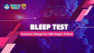 Bleep Test  Gerakan Sekolah Sehat GSS UPT SMK Negeri 8 Bone [upl. by Elleina312]