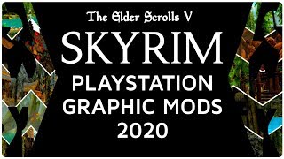 Skyrim Special Edition ▶️My PS4 Graphic Mods 2020◀️ [upl. by Anirtruc801]