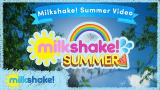 Milkshake  Summers Here  Music Video [upl. by Leinnad]