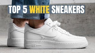 The 5 BEST White Sneakers For Men [upl. by Ysor277]