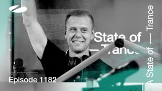 A State of Trance Episode 1182 astateoftrance [upl. by Asilej514]