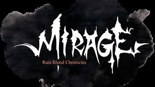 Rain Blood Chronicles Mirage Gameplay PC HD [upl. by Okiam]