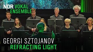 Georgi Sztojanov quotRefracting Lightquot  Klaas Stok amp NDR Vokalensemble [upl. by Tab]