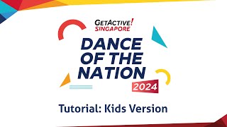 🇸🇬 GetActive Singapore Workout 2024 Dance of the Nation  Kids Tutorial [upl. by Stanfill]