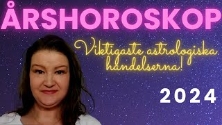 Sophias Astrologi ⭐ÅRSHOROSKOP FÖR 2024⭐ OVÄNTADE HÄNDELSER amp MASSOR MED UTVECKLING❤️ [upl. by Gabriel318]