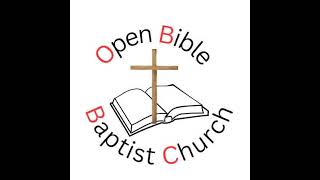 Open Bible Baptist Church Live Stream [upl. by Catherine]