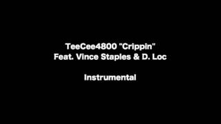 TeeCee4800 quotCrippinquot Feat Vince Staples amp D Loc Instrumental [upl. by Karlyn]