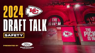 2024 Draft Talk Safety  Kansas City Chiefs [upl. by Enitselec]