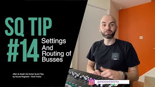 Allen amp Heath SQ series Quick Tip 014 Setting and Routing Busses [upl. by Erdne526]