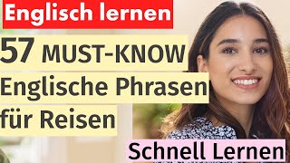 Englisch Lernen für den Urlaub 57 Unverzichtbare Ausdrücke und Sätze für Reisende – Kompletter Kurs [upl. by Esirehs434]