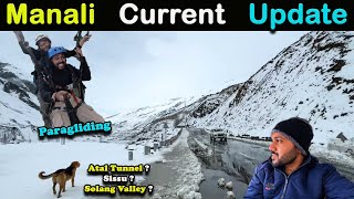 Manali Current Situation  Sissu Today  Manali Trip 2024  Manali News Today  Sissu Manali [upl. by Hrutkay]