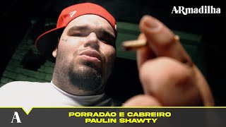 PAULIN SHAWTY  PORRADÃO E CABRERO PROD SUPREMOS VIDEO CLIPE OFICIAL [upl. by Archibaldo83]