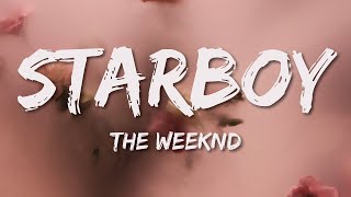 The Weeknd  Starboy Lyrics ft Daft Punk [upl. by Sumahs]