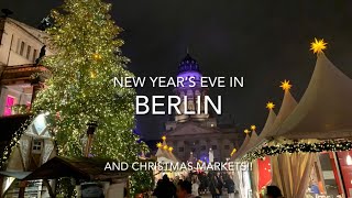 BERLIN  New Year’s Eve and Christmas Markets [upl. by Bryanty479]