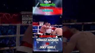 Walki Freakowych Zawodników W Minutę 5  Adamek VS Abell shorts famemma cloutmma adamek [upl. by Emmuela]