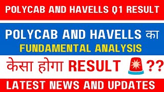 Havells share and polycab share latest news today 🔥Q1 Result prediction Fundamental analysis 🔥 [upl. by Lecirg353]