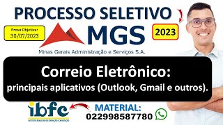 03  Correio Eletrônico principais aplicativos Outlook Gmail e outros Processo Seletivo MGS 2023 [upl. by Hirst]