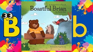 📚🧸Read Aloud Books For Kids  BOASTFUL BRIAN [upl. by Quinby843]