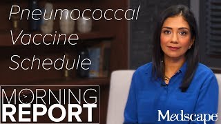 Confused About the Pneumococcal Vaccine Schedule Youre Not Alone  The Morning Report [upl. by Ellennoj768]