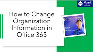 How to change organization information in Office 365 [upl. by Eicaj]