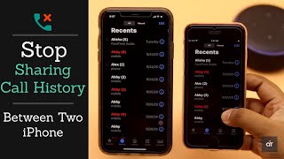 Stop Sharing Call History between Two iPhone  iPhone Call Log Duplicate [upl. by Cesaria]