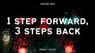 Olivia Rodrigo  1 step forward 3 steps back Clean  Lyrics [upl. by Orelee]