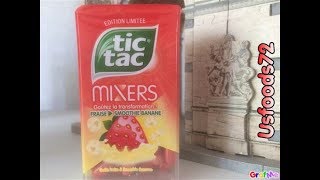 New TIC TAC MIXERS FRAISE  SMOOTHIE BANANE  USFOODS72 FRANCE [upl. by Hung]