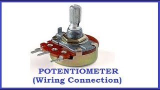 Potentiometer connection basics [upl. by Reyotal]