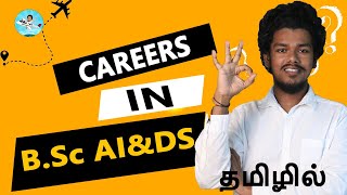 BSC AI amp DS  Top 10 Colleges  Career OpportunitiesCourses after BSc and MScEverything in Tamil [upl. by Roe708]