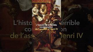 L’HORRIBLE supplice de l’assassin d’Henri IV  😳 histoire [upl. by Ennirok]