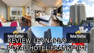 Review Leonardo Royal Hotel Frankfurt [upl. by Llyrat]