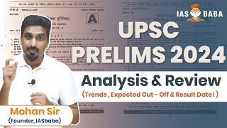 UPSC Prelims 2024 Expected CutOff  Analysis New Trends Result date amp Approach by Mohan Sir [upl. by Hnilym768]