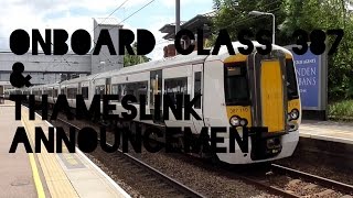 Onboard a Thameslink Class 387 amp Julie Berrys announcement at Farringdon Full HD [upl. by Annoiek]