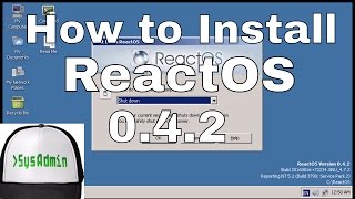 How to Install ReactOS 042  Review on VMware Workstation Easy Tutorial HD [upl. by Dorin]