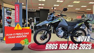 LANÇAMENTO NOVA BROS 160 ABS 2025 E SEU PREÇO   POTIGUAR HONDA [upl. by Bourn18]