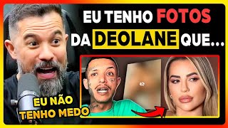 DEOLANE EXMEMBRO DO PC REVELA TUDO SOBRE ELA [upl. by Nosiddam736]