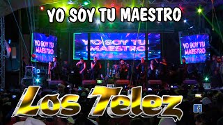 Los Telez  Yo Soy Tu Maestro DAR [upl. by Iain]