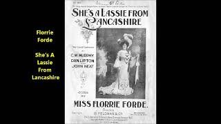 Florrie Forde “She’s A Lassie From Lancashire” London British music hall song [upl. by Imoan]