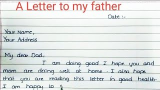 A letter to my fatherInformal letter to your father in English [upl. by Lesoj]