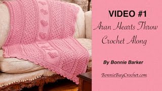 VIDEO 1 Aran Hearts Throw by Bonnie Barker [upl. by Munsey267]