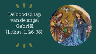 Boodschap van de Engel Gabriel aan Maria [upl. by Rosanna]