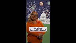 What Makes a Holiday a Federal Holiday  Simple Civics [upl. by Edieh]