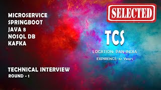 SELECTED  TCS  Java microservice springboot real time interview  Real time interview [upl. by Dixie169]