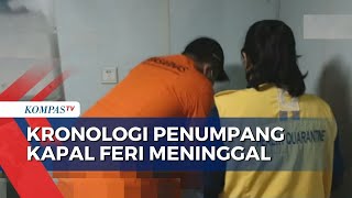 Sesak Napas dan Asam Lambung Penumpang Kapal Feri Meninggal Dunia [upl. by Osnofedli]