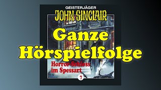 JOHN SINCLAIR – Folge 7 Das HorrorSchloss im Spessart  Ganze Hörspielfolge [upl. by Shiroma]