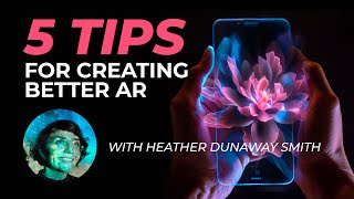 5 Tips for Creating Better Augmented Reality Experiences [upl. by Letta184]