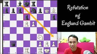 Paano Talunin ang Englund Gambit na Opening Tagalog Chess Tutorial [upl. by Akfir]