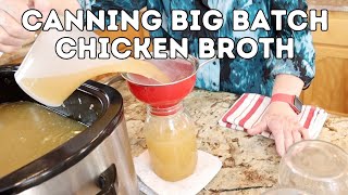 Canning Big Batch Chicken Broth [upl. by Retsehc]